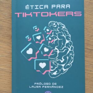 Ética para tiktokers libro tapa blanda